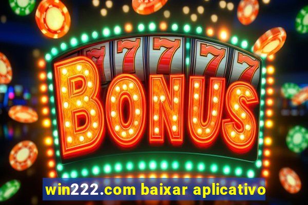 win222.com baixar aplicativo